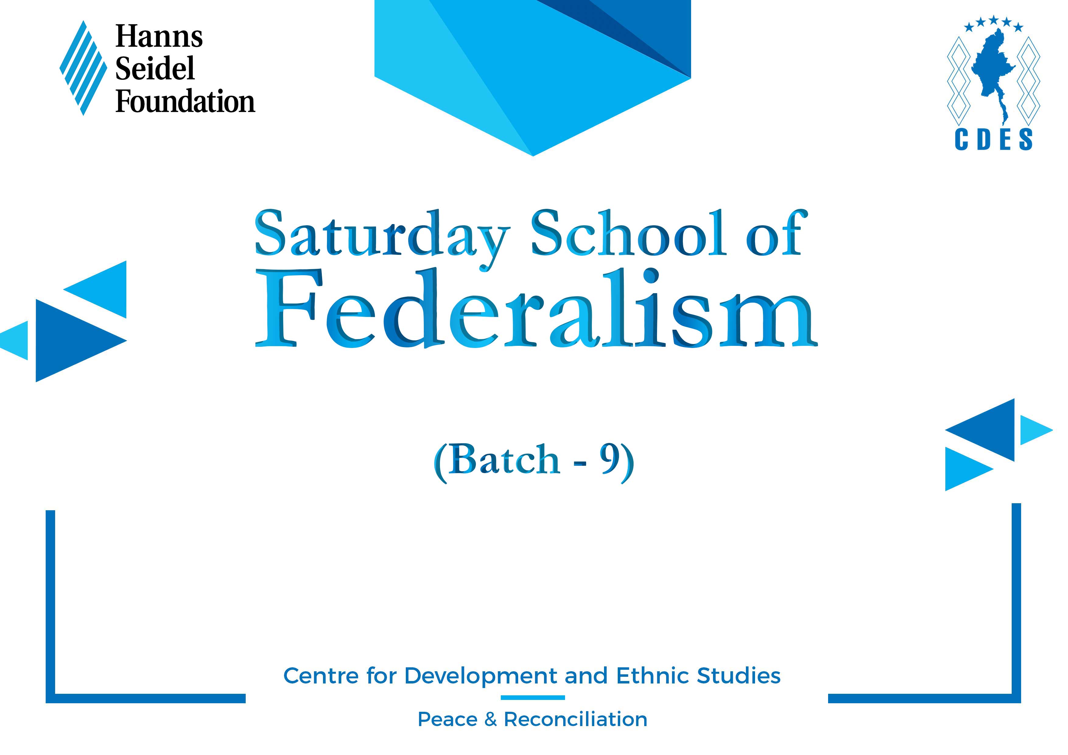 Saturday School of Federalism (Batch-9)
