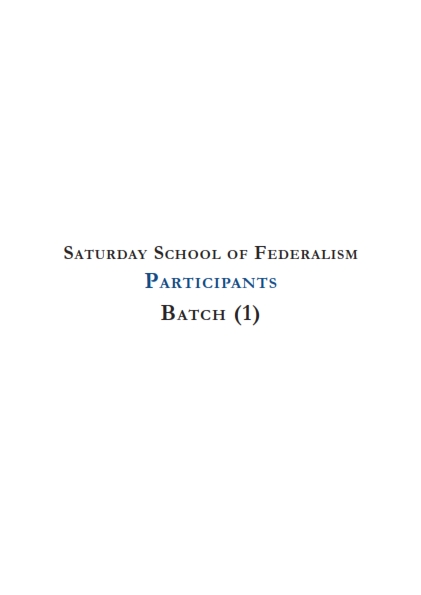 Saturday School of Federalism (Batch-1)
